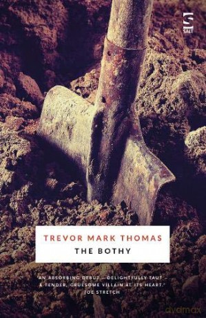 The Bothy (Salt Modern Fiction) - Trevor Mark Thomas [KSIĄŻKA]