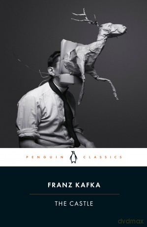 The Castle: Franz Kafka - Franz Kafka [KSIĄŻKA]