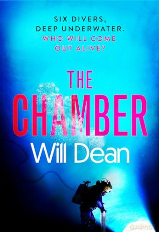 The Chamber: the jaw-dropping new thriller from the master of intense suspense - Will Dean [KSIĄŻKA]