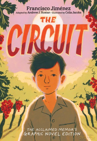 The Circuit Graphic Novel: A Graphic Memoir - Jimnez Francisco [KSIĄŻKA]
