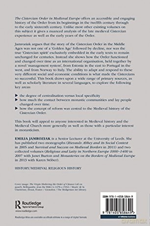 The Cistercian Order in Medieval Europe: 1090-1500 (The Medieval World) - Emilia Jamroziak [KSIĄŻKA]