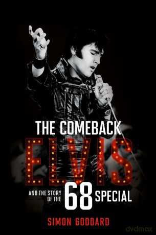 The Comeback: Elvis and the Story of the 68 Special - Simon Goddard [KSIĄŻKA]