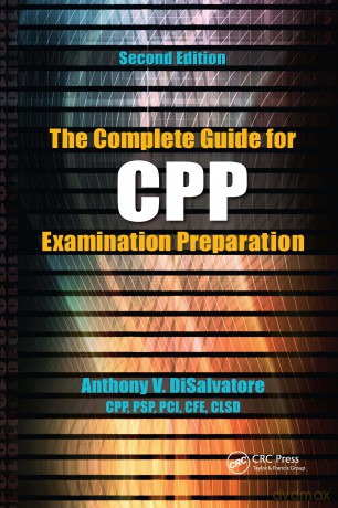 The Complete Guide for CPP Examination Preparation - Disalvatore Cpp [KSIĄŻKA]