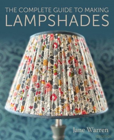 The Complete Guide to Making Lampshades - Jane Warren [KSIĄŻKA]