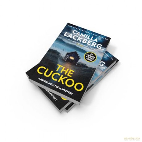 The Cuckoo: The new latest detective thriller from the No.1 international bestselling author - Camilla Lackberg [KSIĄŻKA]