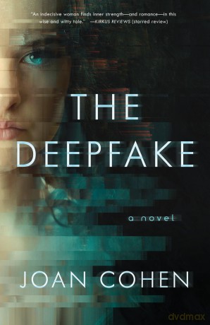 The Deepfake: A Novel [KSIĄŻKA]