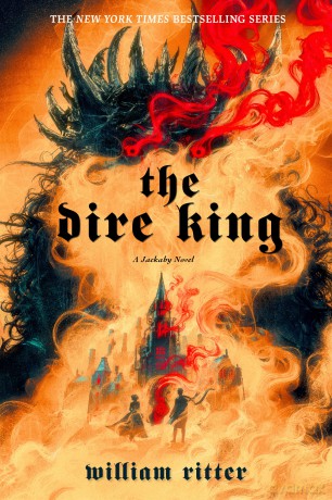 The Dire King: A Jackaby Novel: 4 - William Ritter [KSIĄŻKA]