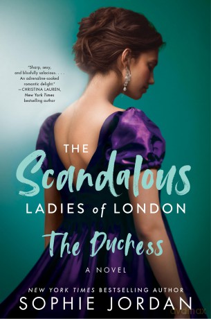 The Duchess: The Scandalous Ladies of London: 2 - Jordan Sophie [KSIĄŻKA]
