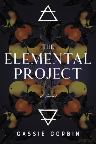 The Elemental Project: A Novel (The Hidden Element Project) [KSIĄŻKA]