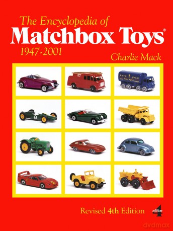 The Encyclopedia of Matchbox Toys: 1947-2001 - Mack Charlie [KSIĄŻKA]