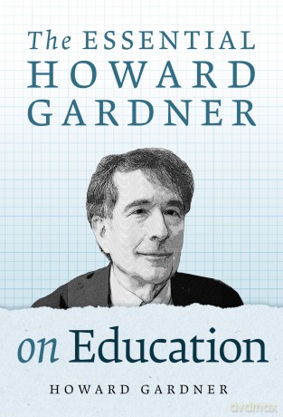 The Essential Howard Gardner on Education [KSIĄŻKA]