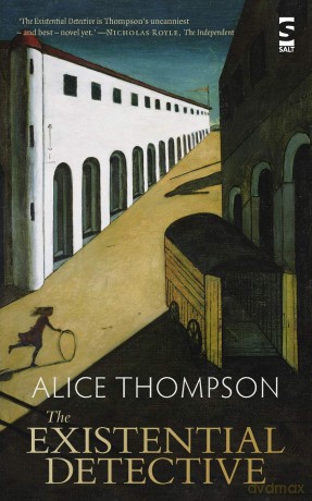 The Existential Detective (Salt Modern Fiction) - Alice Thompson [KSIĄŻKA]