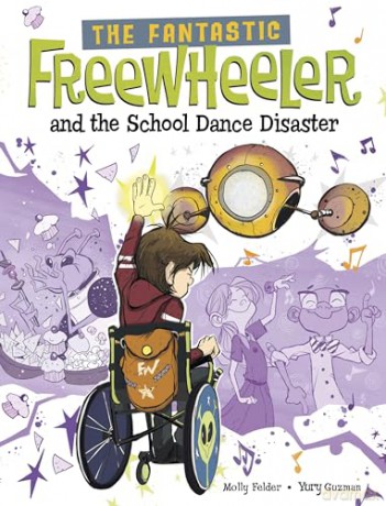 The Fantastic Freewheeler and the School Dance Disaster: A Graphic Novel - Molly Felder [KOMIKS]