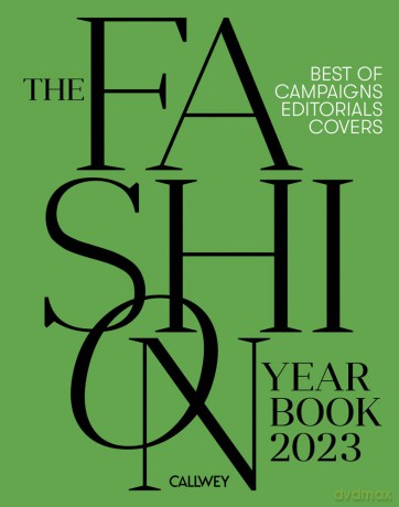 The Fashion Yearbook 2023: Best of campaigns, editorials and covers - Julia Zirpel [KSIĄŻKA]