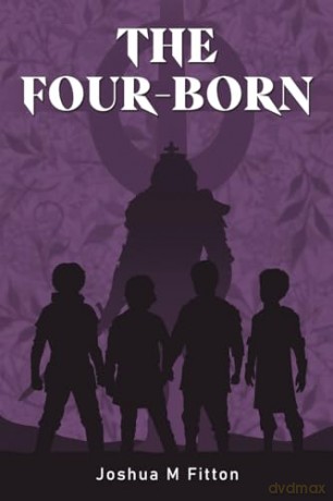 The Four-Born - Joshua M Fitton [KSIĄŻKA]