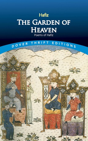 The Garden of Heaven-Poems of Hafiz: Poems of Hafiz (Thrift Editions) - Unknown [KSIĄŻKA]