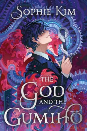 The God and the Gumiho: a intoxicating and dazzling contemporary Korean romantic fantasy (Fate's Thread) - Sophie Kim [KSIĄŻKA]