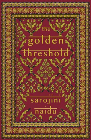 The Golden Threshold - Naidu Sarojini [KSIĄŻKA]