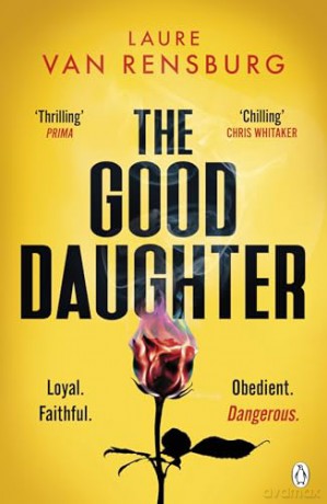 The Good Daughter: The chilling Southern gothic thriller you won't be able to put down - Laure Van Rensburg [KSIĄŻKA]