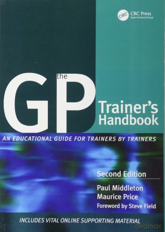 The GP Trainer's Handbook: An Educational Guide for Trainers by Trainers - Middleton [KSIĄŻKA]