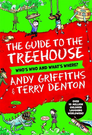 The Guide to the Treehouse: Who's Who and What's Where - Andy Griffiths [KSIĄŻKA]