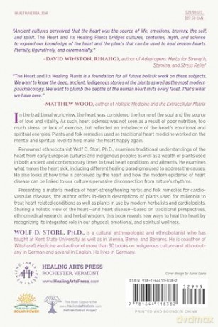 The Heart and Its Healing Plants: Traditional Herbal Remedies and Modern Heart Conditions - Wolf-Dieter Storl [KSIĄŻKA]