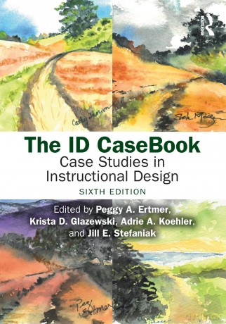 The ID CaseBook: Case Studies in Instructional Design - Peggy A. Ertmer [KSIĄŻKA]