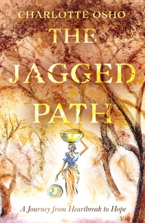 The Jagged Path: A Journey From Heartbreak to Hope - Charlotte Osho [KSIĄŻKA]
