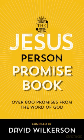 The Jesus Person Promise Book: Over 800 Promises from the Word of God - Wilkerson David Co [KSIĄŻKA]