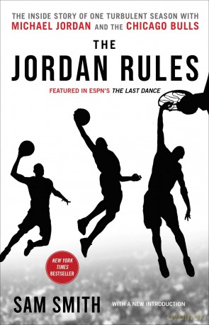 The Jordan Rules: The Inside Story of One Turbulent Season with Michael Jordan and the Chicago Bulls - Sam Smith [KSIĄŻKA]