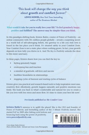 The Key to Positivity: Why You've Got the Comfort Zone All Wrong-and How to Tap Its Power to Live Your Best Life Now - Kristen Butler [KSIĄŻKA]