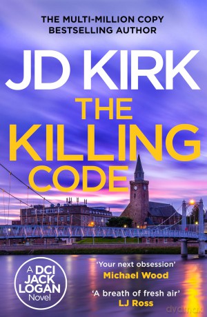 The Killing Code (DCI Logan Crime Thrillers, 3) - Jd Kirk [KSIĄŻKA]