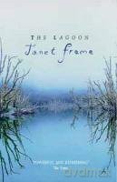 The Lagoon: A Collection of Short Stories - Frame Janet [KSIĄŻKA]