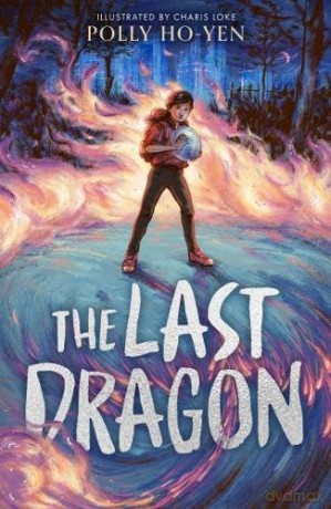 The Last Dragon - Polly Ho-Yen [KSIĄŻKA]