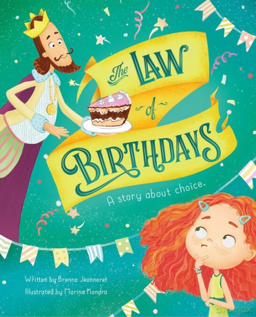The Law of Birthdays: A Story about Choice - Brenna Jeanneret [KSIĄŻKA]