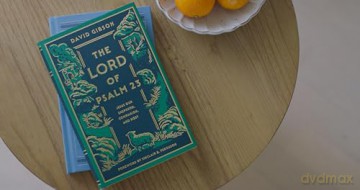 The Lord of Psalm 23: Jesus Our Shepherd, Companion, and Host - David Gibson [KSIĄŻKA]