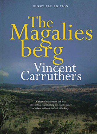 The Magaliesberg - Vincent Carruthers [KSIĄŻKA]