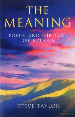 The Meaning: Poetic and Spiritual Reflections [KSIĄŻKA]