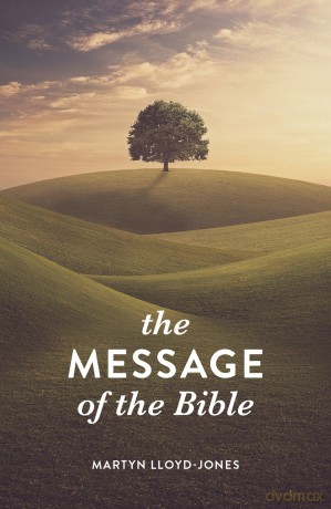 The Message of the Bible (Pack of 25) - Lloyd Jones Martyn [KSIĄŻKA]