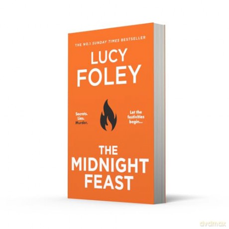 The Midnight Feast: The brand new murder mystery thriller for 2024 from the Sunday Times and global bestselling author of The Guest List - Lucy Foley [KSIĄŻKA]