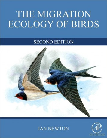 The Migration Ecology of Birds - Ian Newton [KSIĄŻKA]