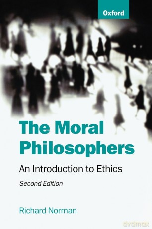 The Moral Philosophers: An Introduction to Ethics - Richard Norman [KSIĄŻKA]