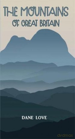 The Mountains of Great Britain - Love [KSIĄŻKA]
