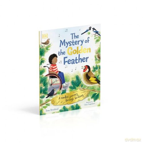 The Mystery of the Golden Feather: A Mindful Journey Through Birdsong - Tessa Strickland [KSIĄŻKA]