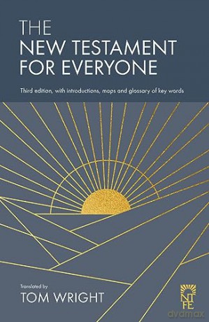 The New Testament for Everyone: Third Edition, with Introductions, Maps and Glossary of Key Words - Tom Wright [KSIĄŻKA]
