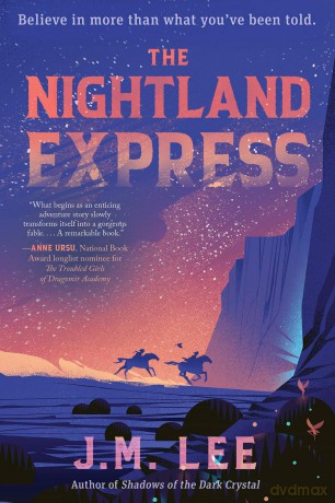 The Nightland Express - J. M. Lee [KSIĄŻKA]