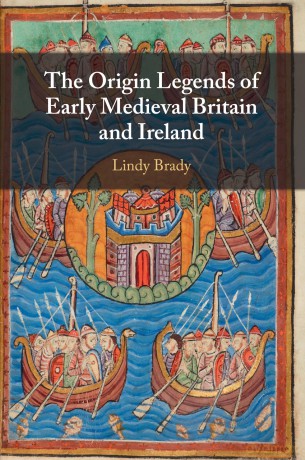 The Origin Legends of Early Medieval Britain and Ireland - Brady Lindy [KSIĄŻKA]