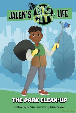 The Park Clean-Up (Jalen's Big City Life) - Dorothy H. Price [KSIĄŻKA]