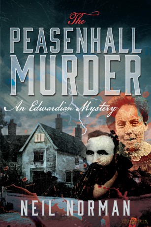 The Peasenhall Murder: An Edwardian Mystery - Neil Norman [KSIĄŻKA]