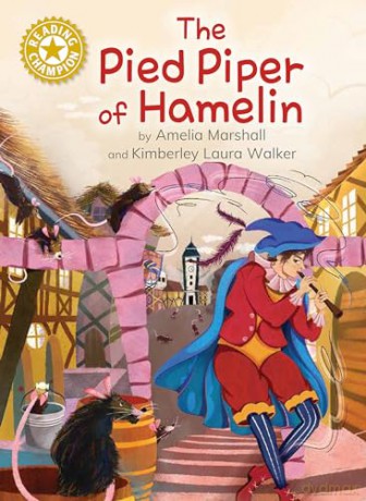 The Pied Piper of Hamelin: Independent Reading Gold 9 (Reading Champion) - Amelia Marshall [KSIĄŻKA]